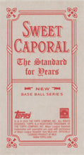 Load image into Gallery viewer, 2024 Topps T206 SWEET CAPORAL BACK Cards ~ Pick your card