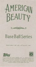 Load image into Gallery viewer, 2024 Topps T206 AMERICAN BEAUTY BACK Cards