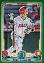 Load image into Gallery viewer, 2019 Topps Gypsy Queen Baseball GREEN Parallels: #219 Kole Calhoun