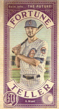 Load image into Gallery viewer, 2019 Topps Gypsy Queen Baseball FORTUNE TELLER MINI Inserts: #FTM-KB Kris Bryant