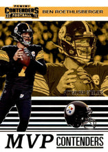 Load image into Gallery viewer, 2019 Panini Contenders MVP CONTENDERS Insert - Pick Your Cards: #MVP-BR Ben Roethlisberger - Pittsburgh Steelers