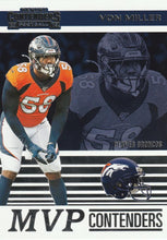 Load image into Gallery viewer, 2019 Panini Contenders MVP CONTENDERS Insert - Pick Your Cards: #MVP-VM Von Miller - Denver Broncos