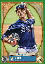 Load image into Gallery viewer, 2021 Topps Gypsy Queen Baseball GREEN Parallels ~ Pick your card