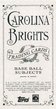 Load image into Gallery viewer, 2022 Topps T206 Wave 4 CAROLINA BRIGHTS BACK Cards (PR ~/5)