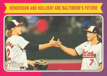 Load image into Gallery viewer, #CC-7 Henderson and Holliday are Baltimore&#39;s Future (Jackson Holliday / Gunnar Henderson) - Baltimore Orioles
