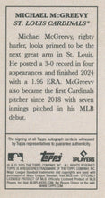 Load image into Gallery viewer, MICHAEL McGREAVY RC 2025 Topps T205 ON CARD AUTO ~ Cardinals
