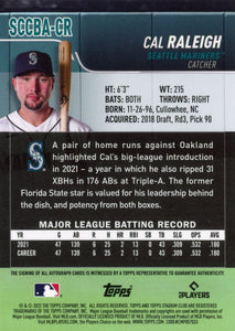 CAL RALEIGH RC AUTO 2022 Topps Stadium Club Chrome Baseball ~ Seattle Mariners