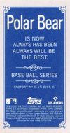 2023 Topps T206 High Series POLAR BEAR BACKS ~ Pick your card