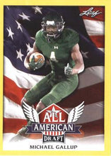 Load image into Gallery viewer, 2018 Leaf Draft Football Cards - All American Gold: #AA-09 Michael Gallup
