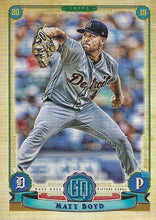 Load image into Gallery viewer, 2019 Topps Gypsy Queen Baseball Cards (1-100): #24 Matt Boyd
