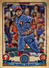 Load image into Gallery viewer, 2019 Topps Gypsy Queen Baseball Cards (1-100): #69 Maikel Franco
