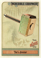 2019 Topps Allen & Ginter INCREDIBLE EQUIPMENT Cards: #IE-1 Thor's Hammer