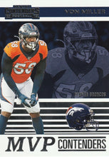 Load image into Gallery viewer, 2019 Panini Contenders MVP CONTENDERS Insert - Pick Your Cards: #MVP-VM Von Miller  - Denver Broncos
