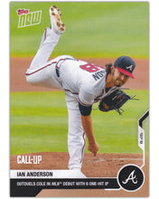 Load image into Gallery viewer, IAN ANDERSON 2020 Topps Now CALL-UP DEBUT RC #161 PR 1746 ~ Braves
